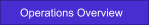 Operations Overview